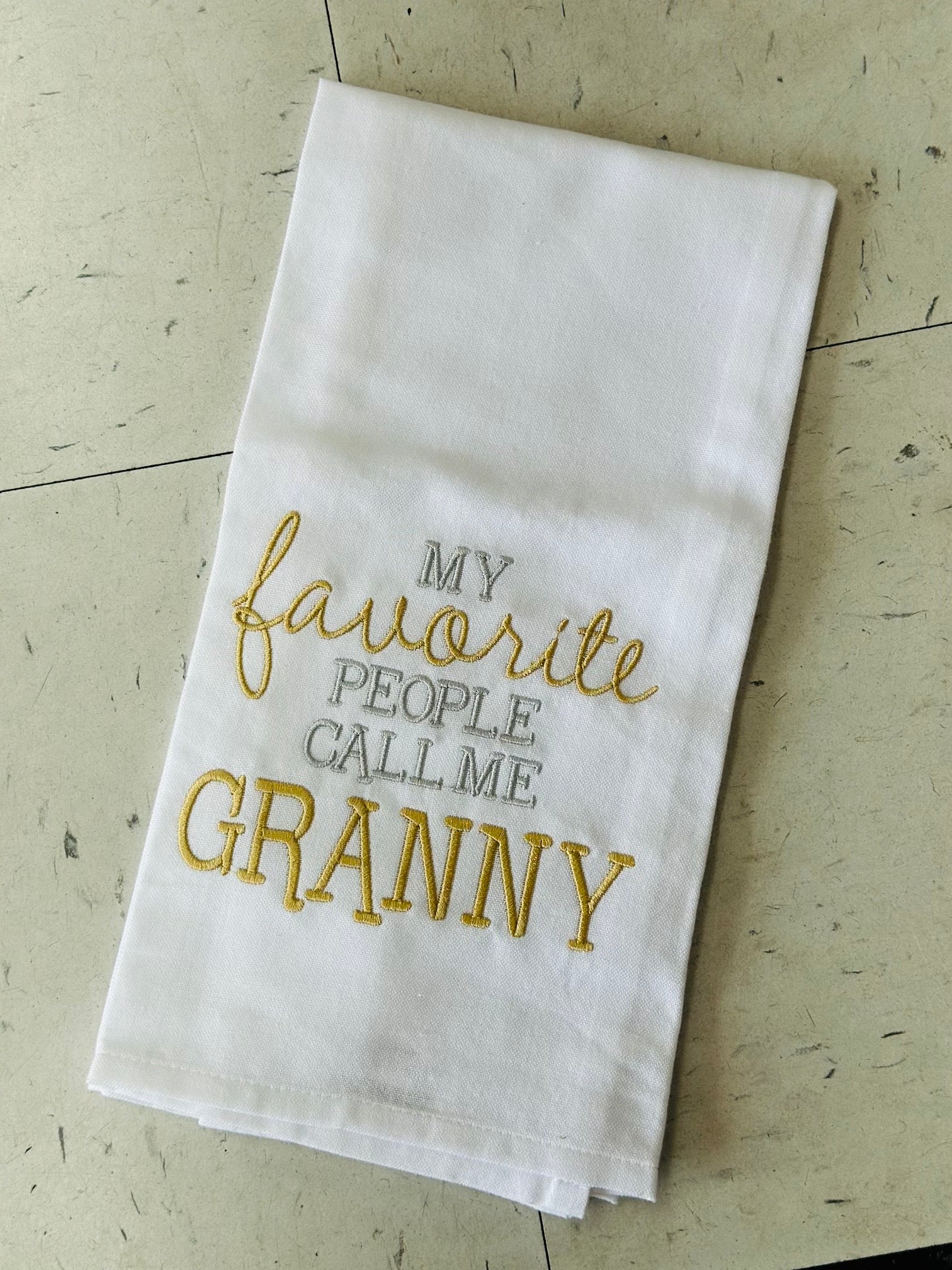 MY FAV PEOPLE CALL ME GRANNY TEA TOWEL