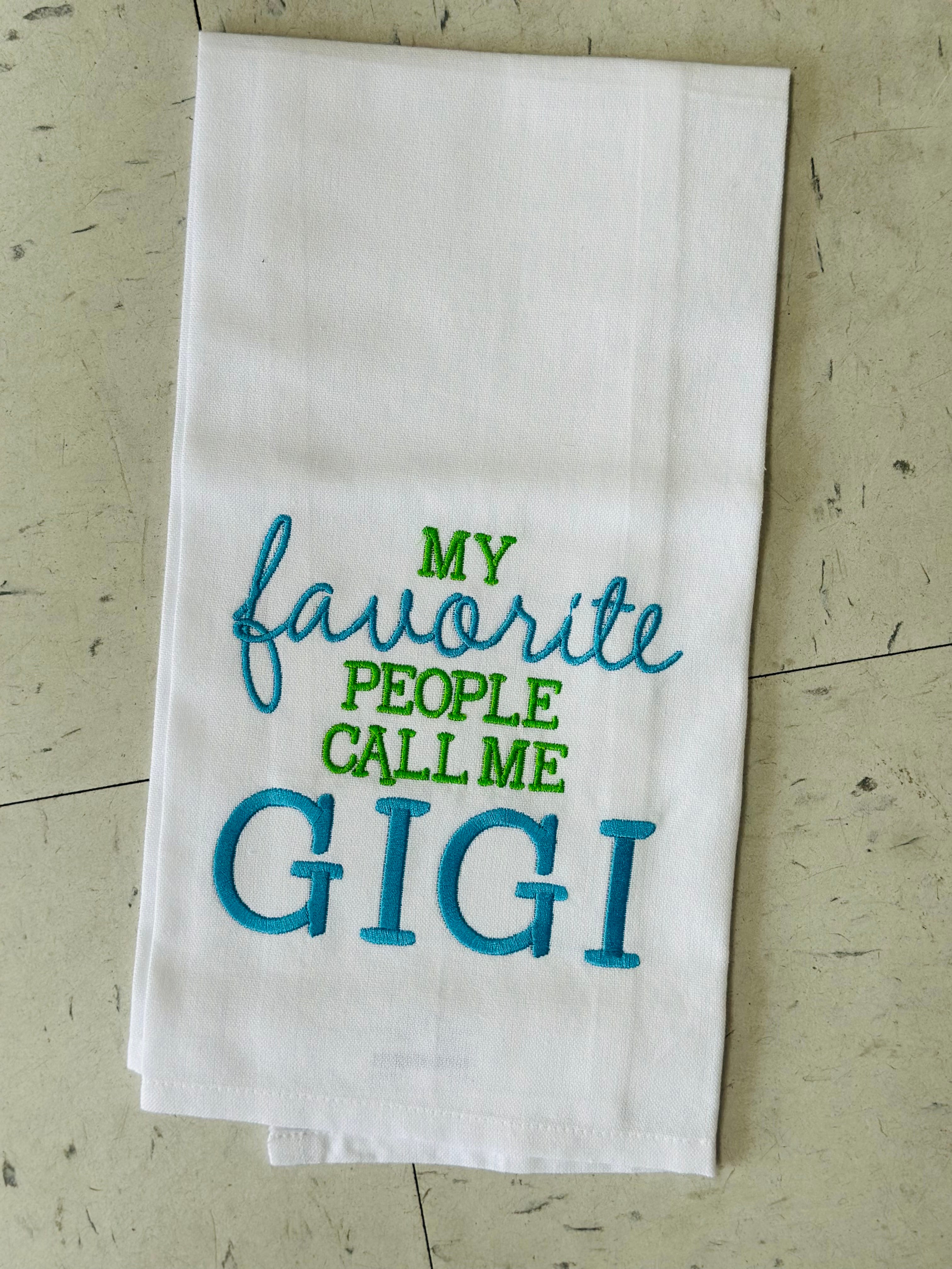 MY FAV PEOPLE CALL ME GIGI TEA TOWEL TURQUOISE