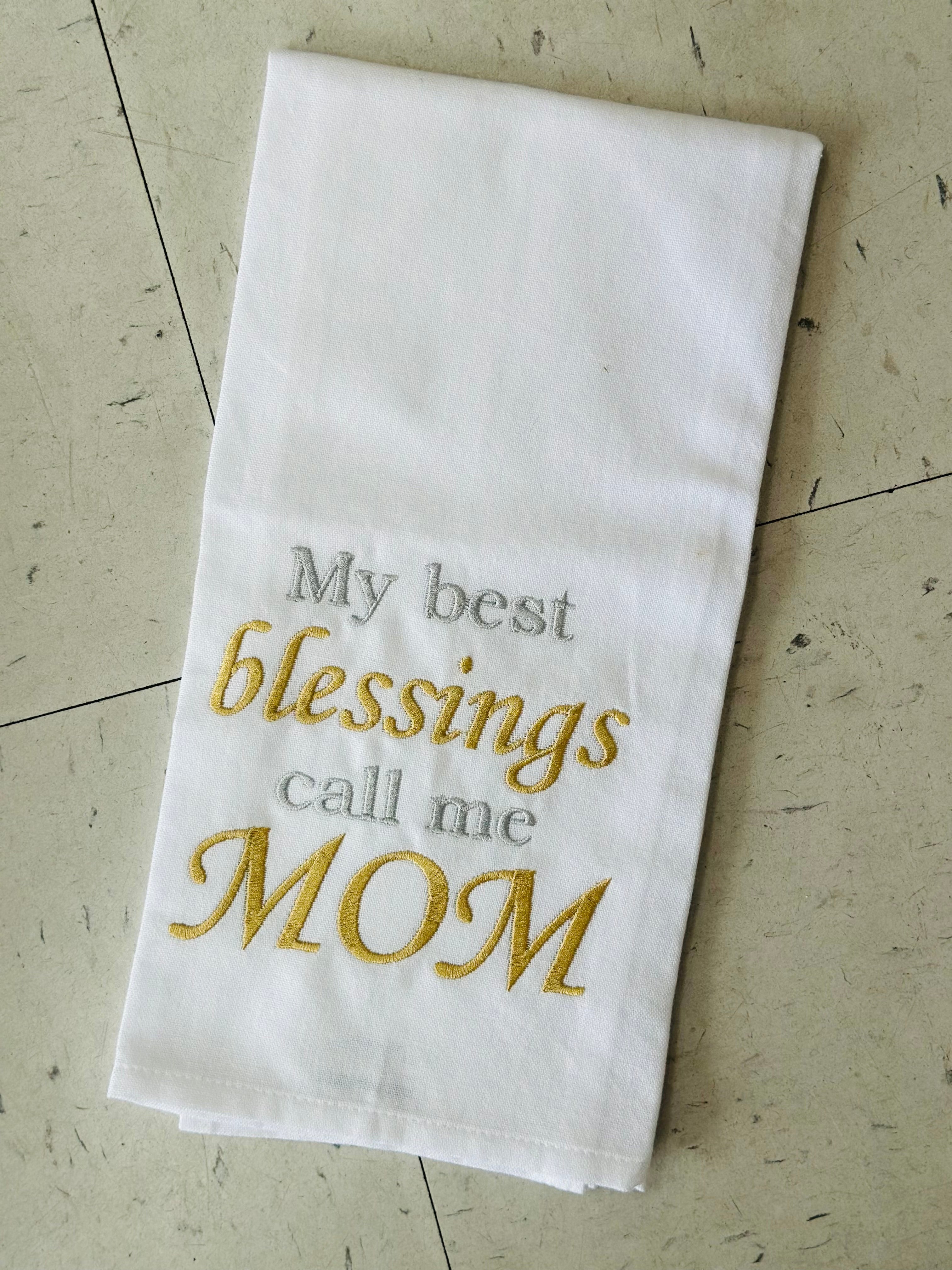 BEST BLESSINGS MOM TEA TOWEL