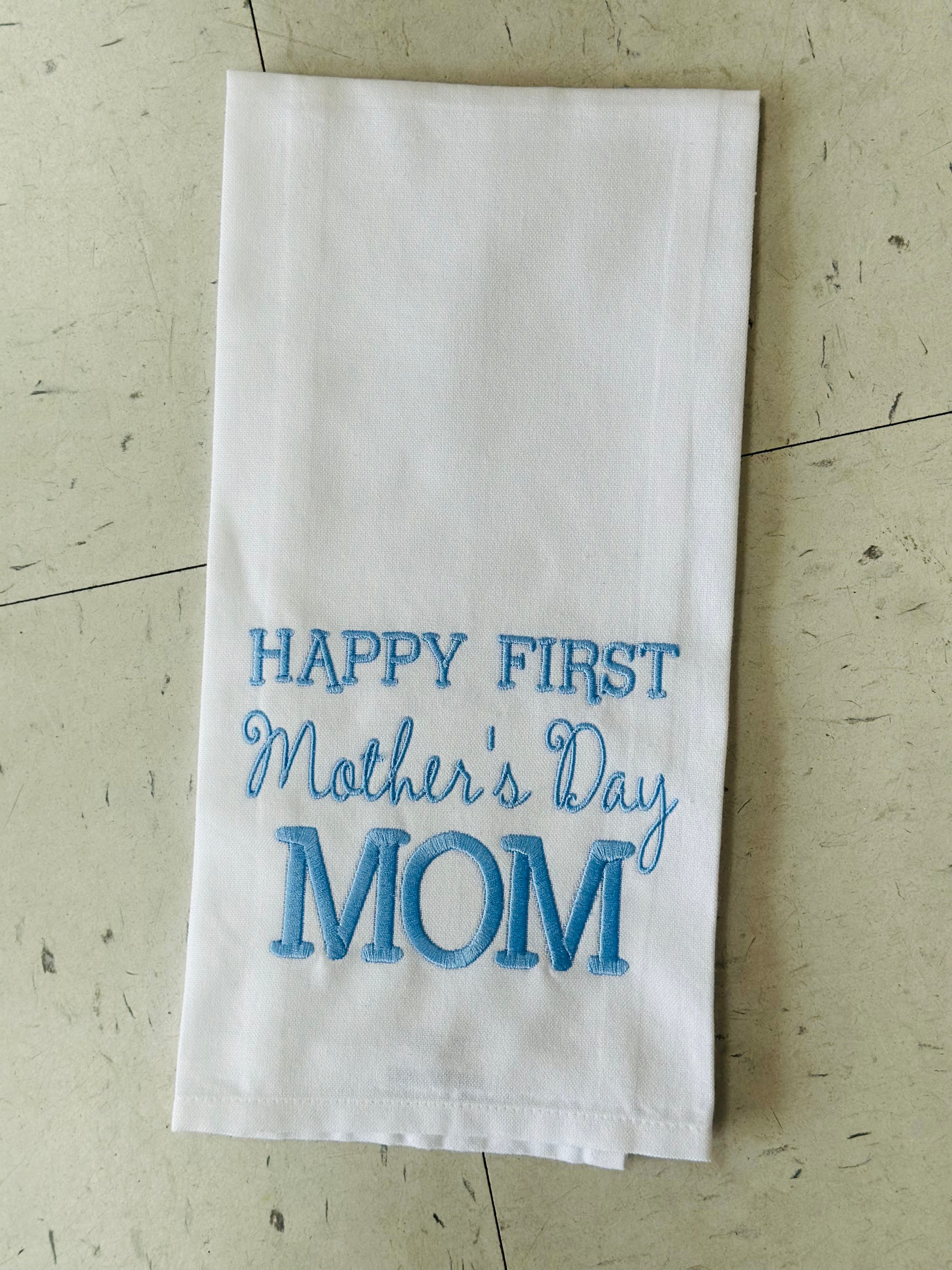 FIRST MOTHER'S DAY TEA TOWEL