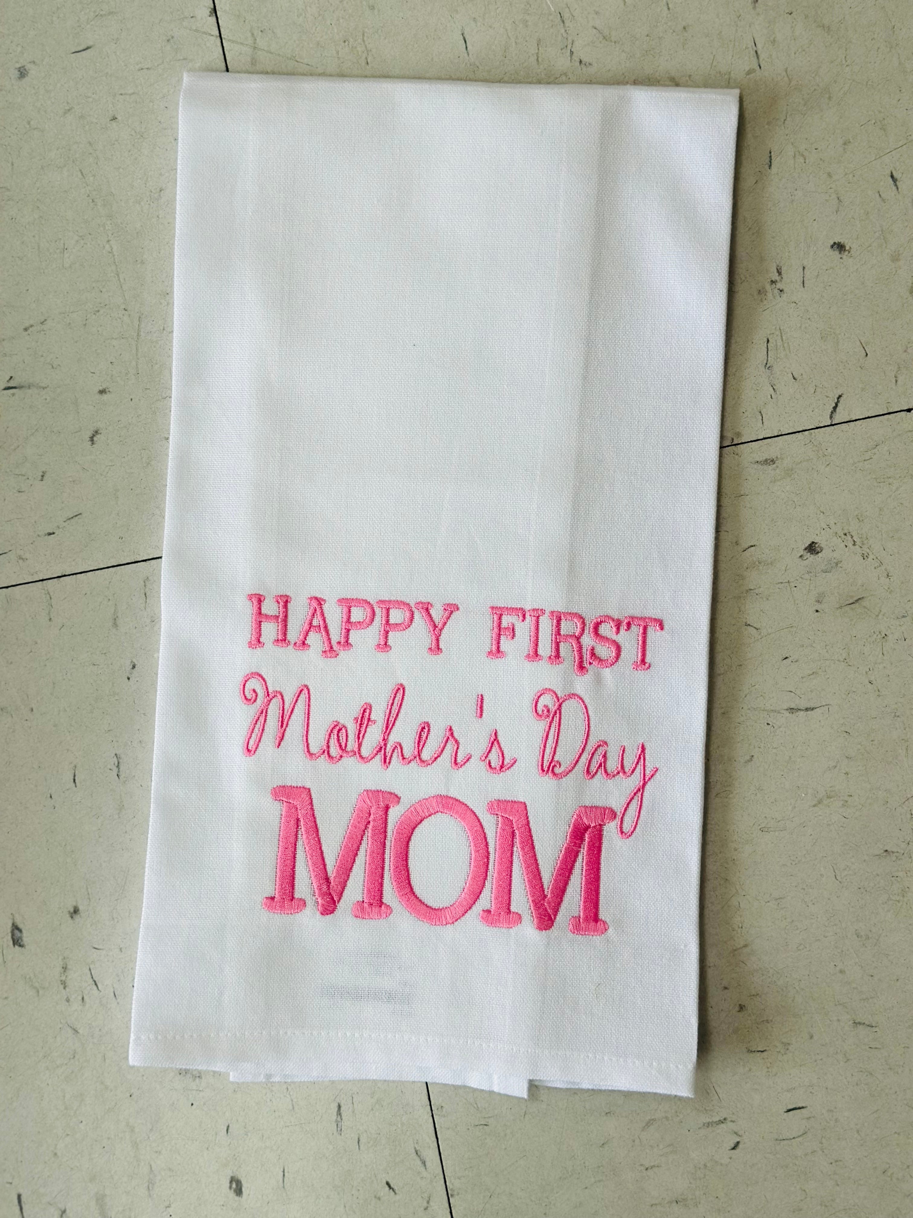 FIRST MOTHER'S DAY TEA TOWEL